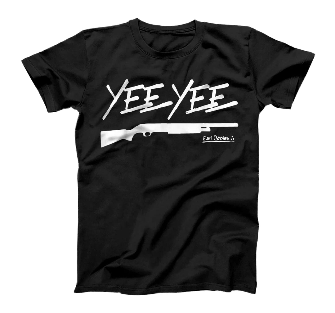 Yee Yee Shotgun Tee